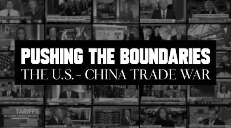 Pushing the Boundaries The U.S.-China Trade War