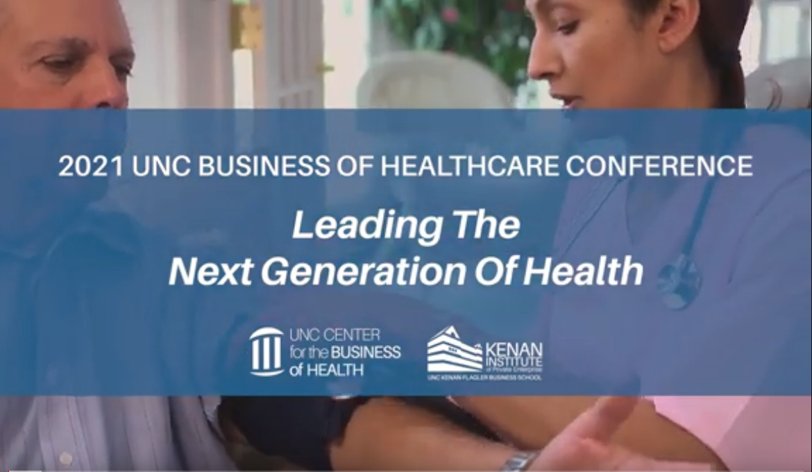 2021 UNC Business of Healthcare Conference: Private Equity in Healthcare and the Impacts on Patients